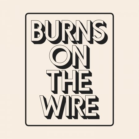 Cover for H-Burns · Burns On The Wire (LP)