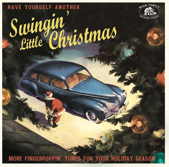 Cover for Have Yourself Another Swingin' Little / Various · Have Yourself Another Swingin' Little Christmas (LP) (2022)