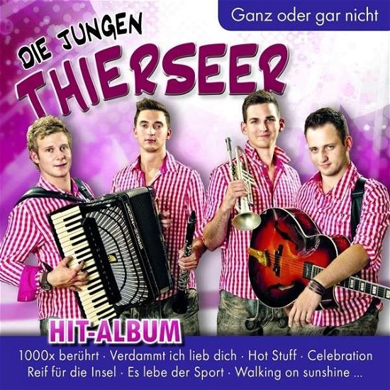 Cover for Die Jungen Thierseer · Ganz Oder Gar Nicht (CD) (2014)