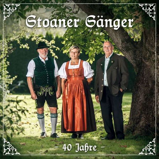 Cover for Stoaner Sänger · 40 Jahre (CD) (2019)