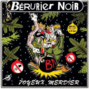 Joyeux Merdier - Berurier Noir - Music - ARCHIVES DE LA ZONA MOND. - 4059251005735 - August 12, 2016