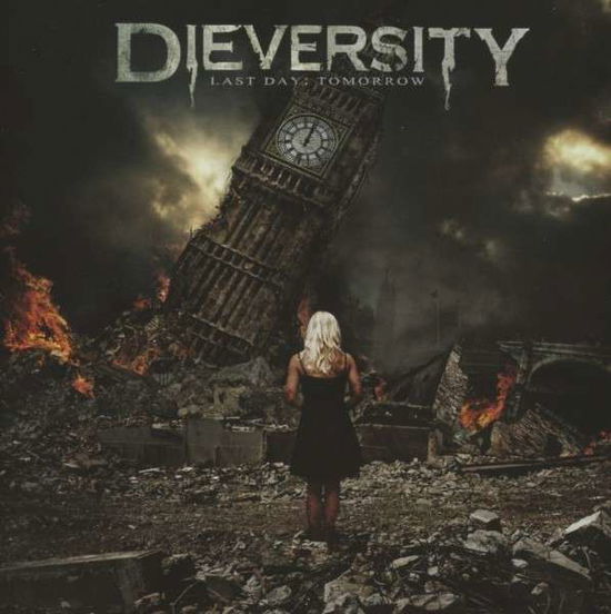 Cover for Dieversity · Last Day Tomorrow (CD) (2013)