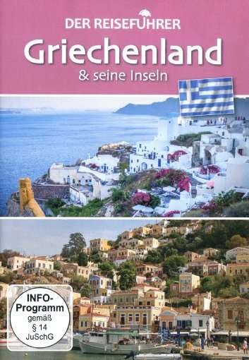 Der Reiseführer: Griechenland & Seine Inseln - V/A - Film - SJ ENTERTAINMENT - 4260187036735 - 29 mars 2019