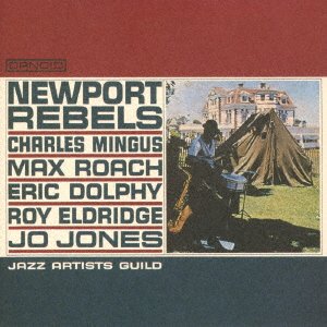 Cover for Jazz Artist Guild · Newport Rebels (CD) [Japan Import edition] (2020)