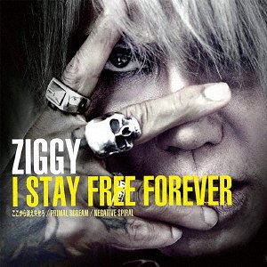 Cover for Ziggy · I Stay Free Forever (CD) [Japan Import edition] (2019)