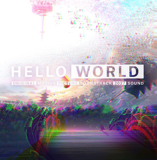 Cover for 2027sound · Hello World Original Motion Picture Soundtrack (CD) [Japan Import edition] (2019)