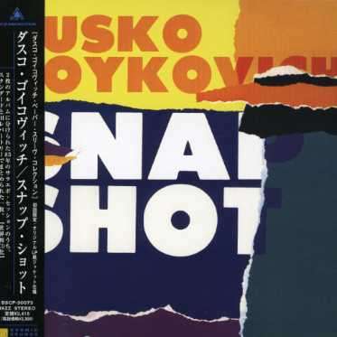 Cover for Dusko Gojkovic · Snap (CD) [Remastered edition] (2002)