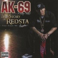 The Story of Redsta - Tour Final `08 - Chapter 1 - Ak-69 - Muzyka - MUSIC SECURITIES INC. - 4582174310735 - 10 grudnia 2008