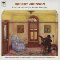 Cover for Robert Johnson · King of the Delta Blues Singers 2 (CD) [Japan Import edition] (2007)