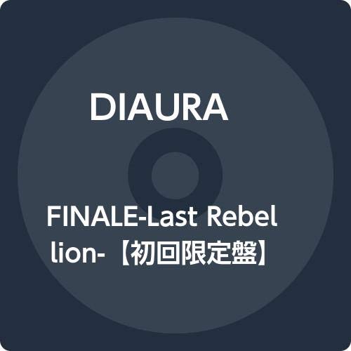 Cover for Diaura · Finale-last Rebellion- &lt;limited&gt; (CD) [Japan Import edition] (2019)