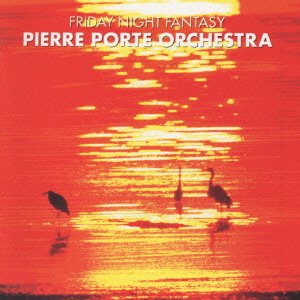 Cover for Pierre Porte · Friday Night Fantacy (CD) [Japan Import edition] (1994)