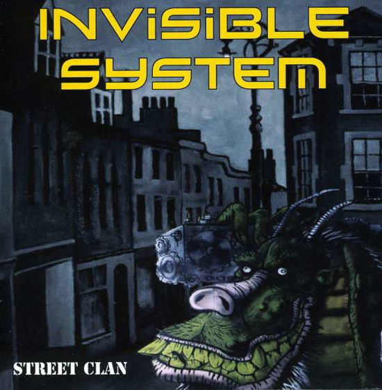 Cover for Invisible System · Street Clan (CD) (2011)