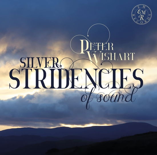 Silver Stridencies of Sound - Jeremy Huw Williams - Musiikki - EM RECORDS - 5060263500735 - perjantai 26. toukokuuta 2023