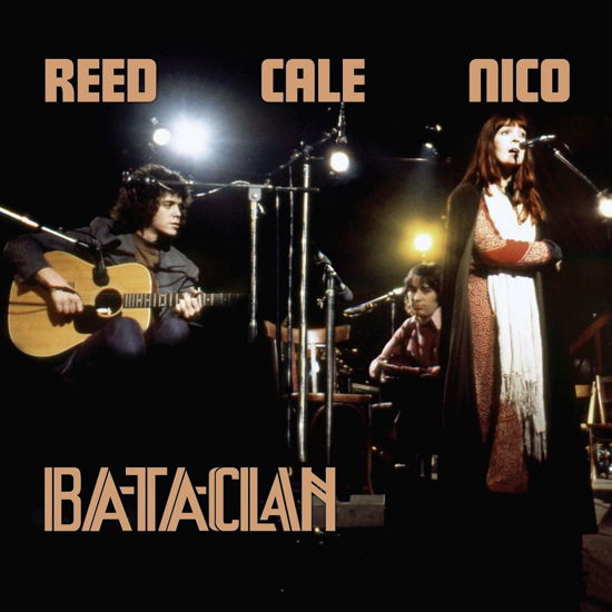 Le Bataclan 1972 - Reed, Lou, Nico & John Cale - Music - Easy Action - 5060446073735 - March 24, 2023