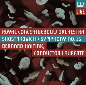 Cover for Royal Concertgebouw Orchestra · Shostakovich: Symphony No. 15 (CD) (2017)