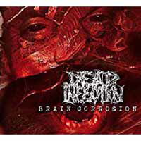 Cover for Dead Infection · Brain Corrosion (CD) (2018)