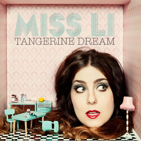 Cover for Miss Li · Tangerine Dream (CD) (2012)