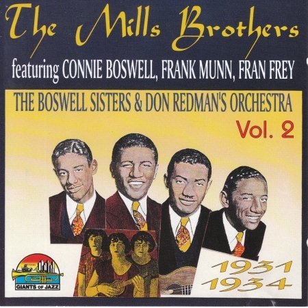 Volume 2 1931-34 - Mills Brothers - Musik - GIANTS OF JAZZ - 8004883532735 - 4. Mai 2017