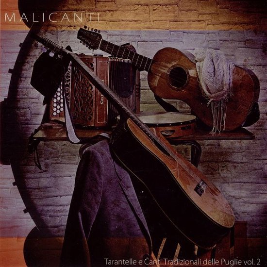 Cover for Malicanti · Tarantelle E Canti Tradizionali Delle Pu (CD) (2015)