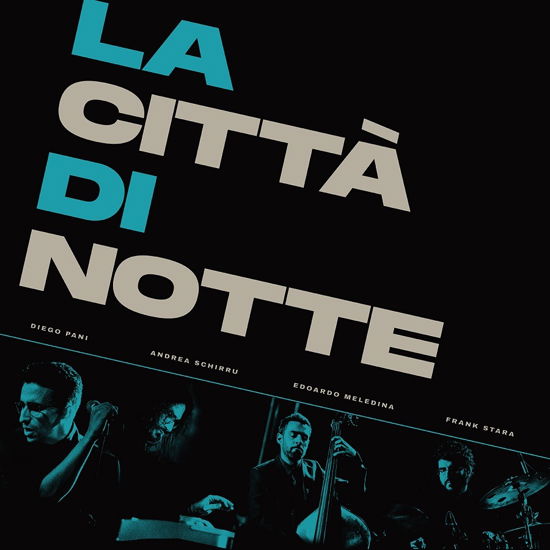 Cover for La Citta Di Notte · La Citta' Di Notte (CD)