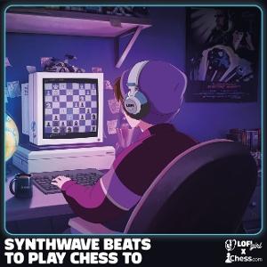 Chess.com Synthwave Edition / Various - Chess.com Synthwave Edition / Various - Música - Lofi Records - 8436614670735 - 25 de julho de 2025