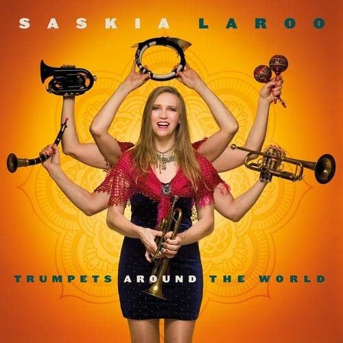 Cover for Saskia Laroo · Trumpets Around The World (LP) [180 gram edition] (2019)