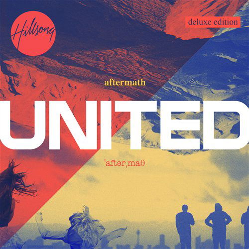 Aftermath: Deluxe Edition - Hillsong United - Música - ECOVATA - 9320428177735 - 8 de março de 2011