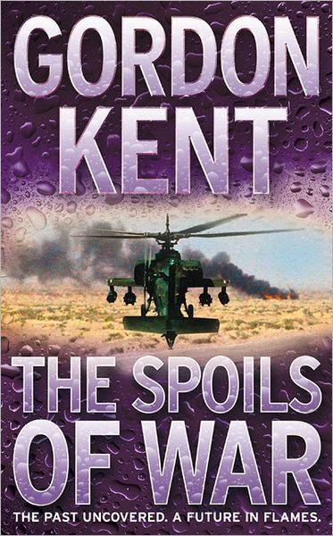 Cover for Gordon Kent · The Spoils of War (Paperback Book) (2007)