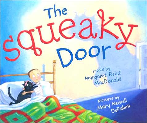 Cover for Margaret Read MacDonald · The Squeaky Door (Hardcover Book) [1st edition] (2006)