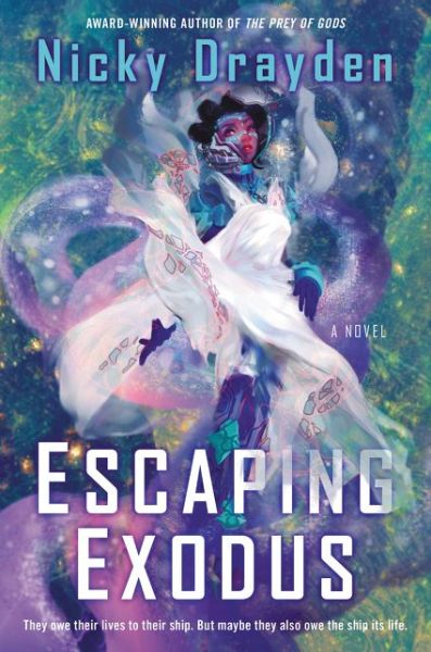 Cover for Nicky Drayden · Escaping Exodus: A Novel (Paperback Book) (2019)