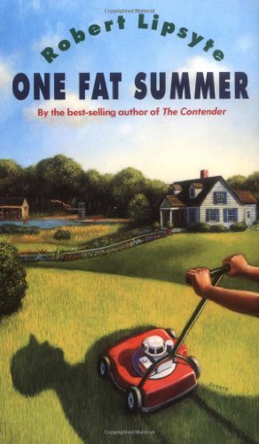 Cover for Robert Lipsyte · One Fat Summer (Paperback Book) [Reprint edition] (2004)