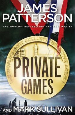 Cover for James Patterson · Private Games: (Private 3) - Private (Paperback Book) (2012)