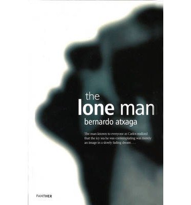 Cover for Bernardo Atxaga · Lone Man (Paperback Book) (2014)