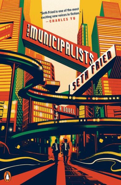 Cover for Seth Fried · The Municipalists (Paperback Book) (2019)