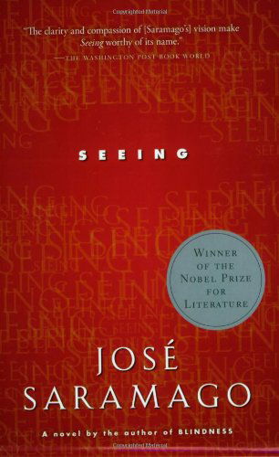 Seeing - Jose Saramago - Books - HarperCollins - 9780156032735 - April 9, 2007