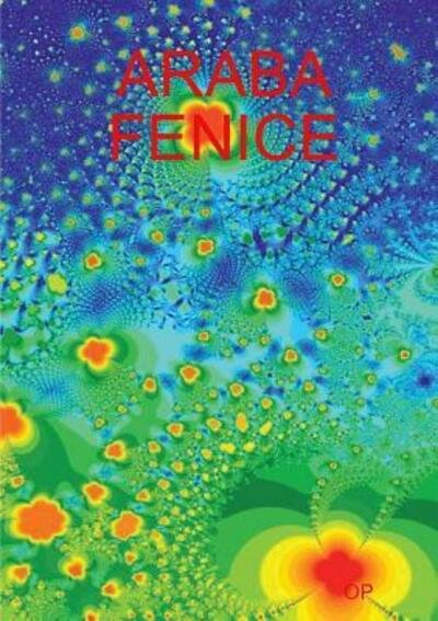 Cover for Op · Araba Fenice (Taschenbuch) (2017)