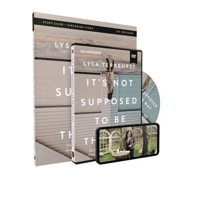 Cover for Lysa TerKeurst · It's Not Supposed to Be This Way Study Guide with DVD: Finding Unexpected Strength When Disappointments Leave You Shattered (Paperback Bog) (2022)
