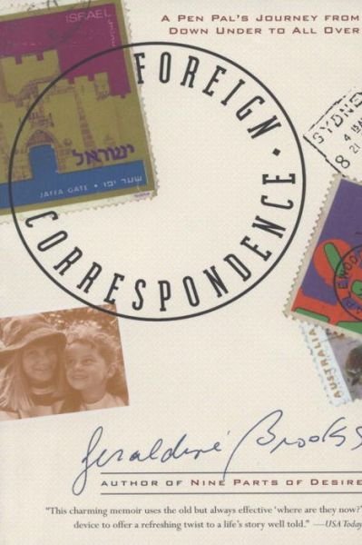 Cover for Geraldine Brooks · Foreign Correspondence: A Pen Pal's Journey from Down Under to All Over (Paperback Bog) (1999)