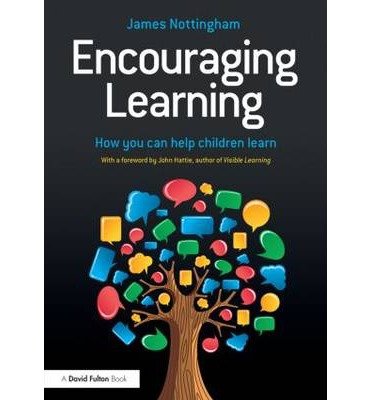 Cover for James Nottingham · Encouraging Learning: How you can help children learn (Taschenbuch) (2013)