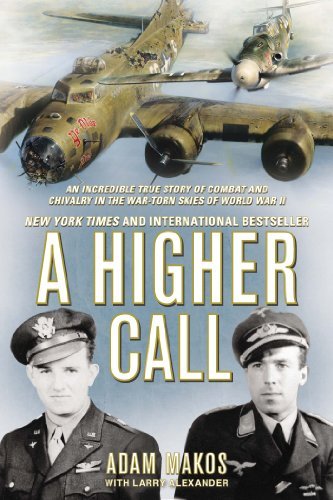Cover for Larry Alexander · A Higher Call: an Incredible True Story of Combat and Chivalry in the War-torn Skies of World War II (Taschenbuch) [Reprint edition] (2014)