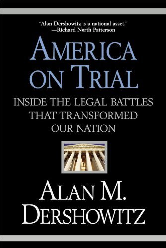 America On Trial - Alan Dershowitz - Bøker - Little, Brown & Company - 9780446694735 - 27. mai 2005