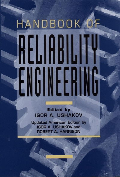 Cover for IA Ushakov · Handbook of Reliability Engineering (Innbunden bok) (1994)