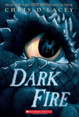 Cover for Chris D'lacey · Dark Fire (Last Dragon Chronicles) (Paperback Book) [Reprint edition] (2011)