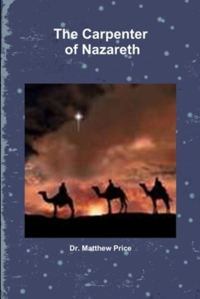 Cover for Matthew Price · Carpenter of Nazareth Paper (Book) (2009)