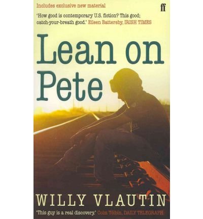 Cover for Willy Vlautin · Lean on Pete (Paperback Bog) [Main edition] (2011)