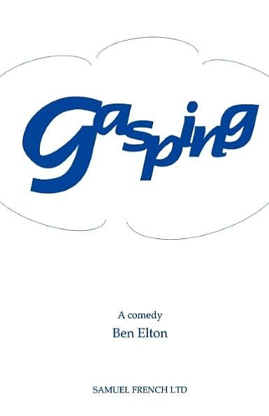 Cover for Ben Elton · Gasping - Acting Edition S. (Paperback Bog) [New edition] (1998)
