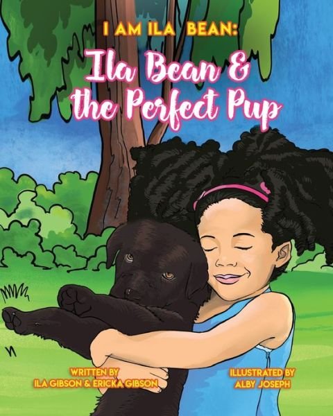 Cover for Ila Gibson · Ila Bean &amp; the Perfect Pup (Paperback Bog) (2019)
