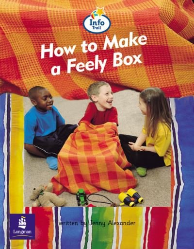 Cover for Jenny Alexander · How to Make a Feely Box Info Trail Beginner Stage Non-Fiction Book 10 - LITERACY LAND (Pocketbok) (2001)