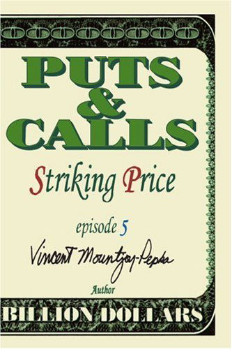 Cover for Kira Mountjoy-pepka · Puts and Calls: Striking Price, Episode V (Paperback Book) (2002)