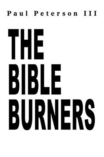 Cover for Edward Batory · The Bible Burners (Taschenbuch) (2003)